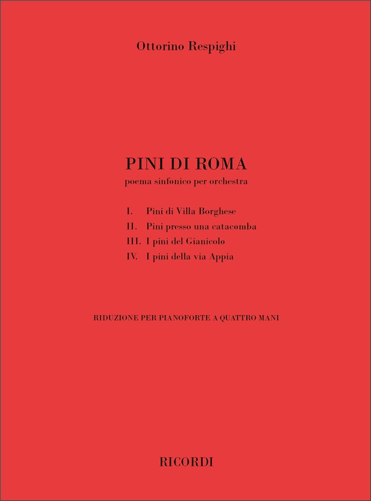 Pini Di Roma. Poema Sinfonico Per Orchestra